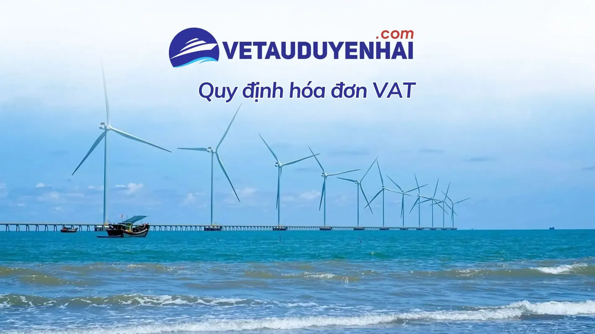 Quy định về Hoá đơn VAT Vé Tàu Duyên Hải