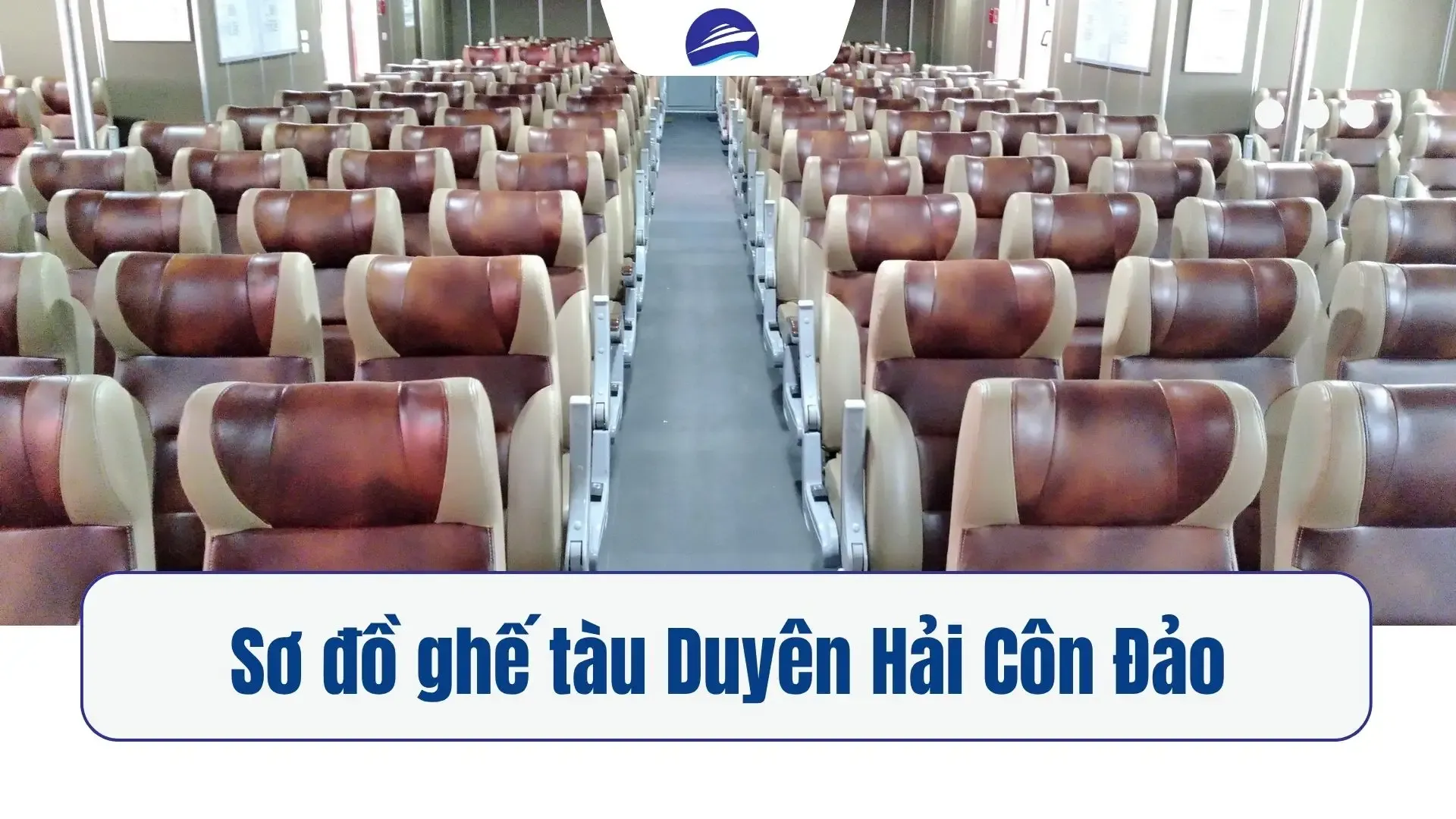 Sơ đồ ghế tàu Duyên Hải Côn Đảo của hai hãng